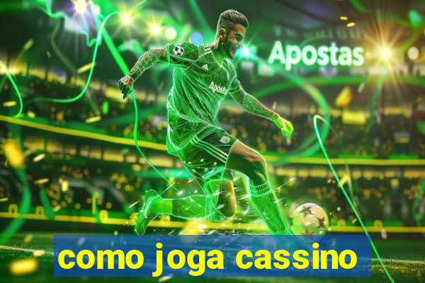 como joga cassino