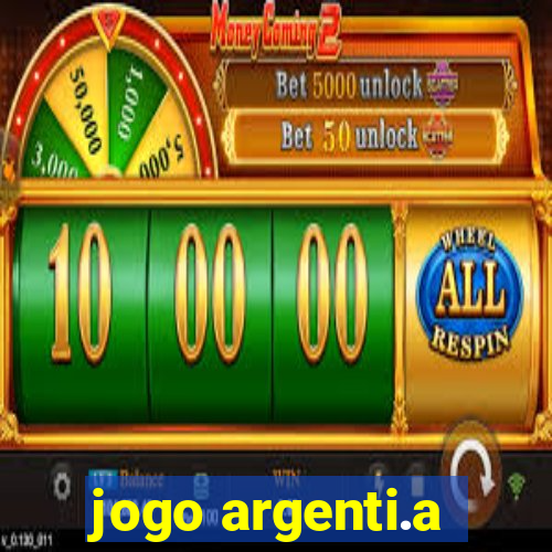 jogo argenti.a