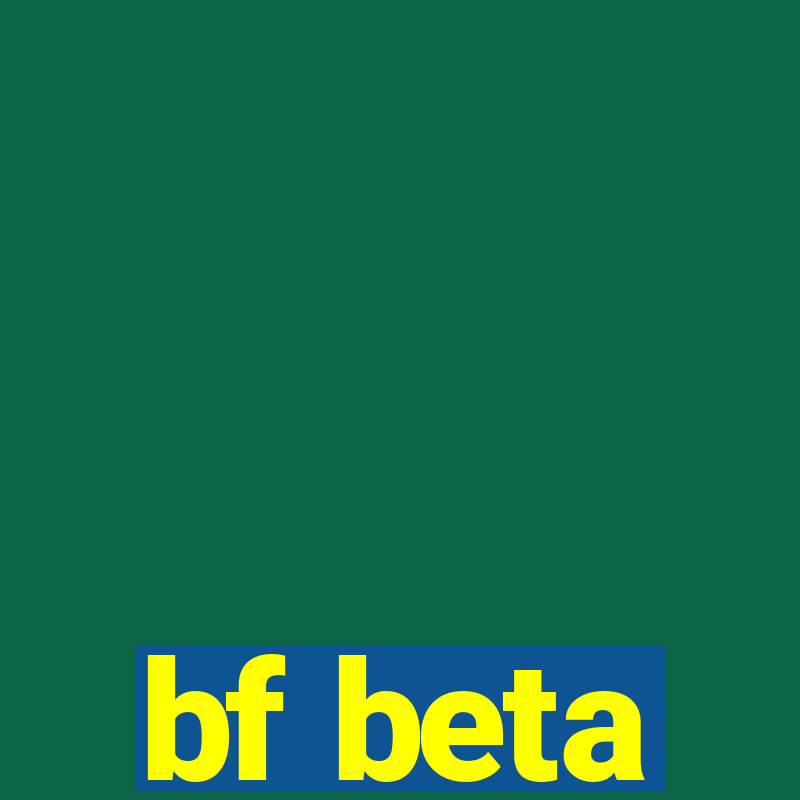 bf beta