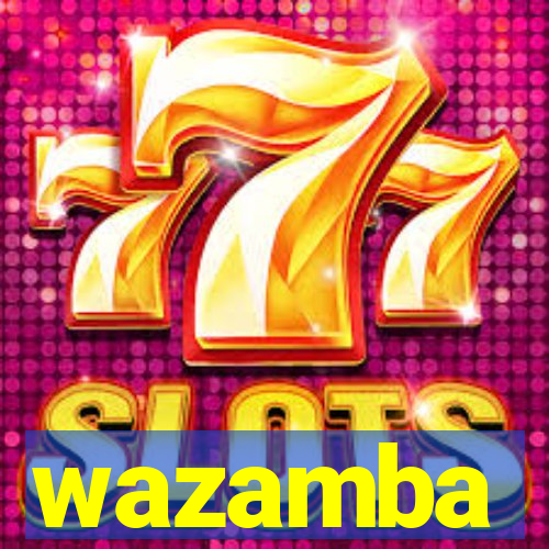 wazamba