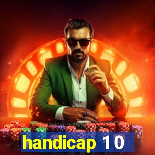 handicap 1 0