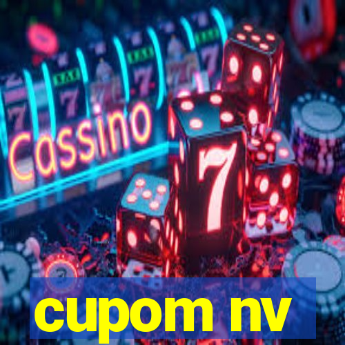 cupom nv