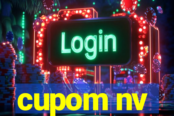 cupom nv