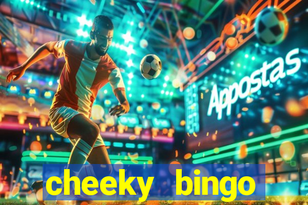 cheeky bingo welcome offer