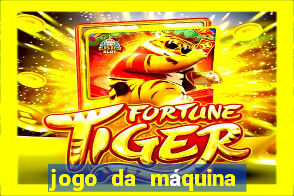 jogo da máquina ca?a niquel