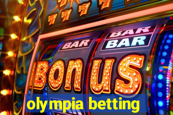 olympia betting