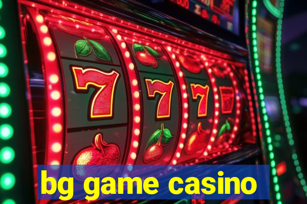 bg game casino