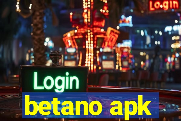 betano apk