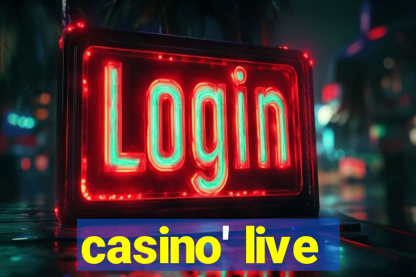 casino' live