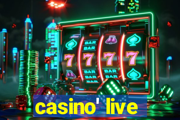 casino' live