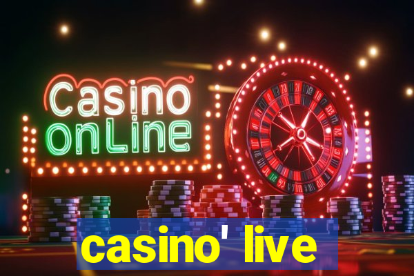 casino' live