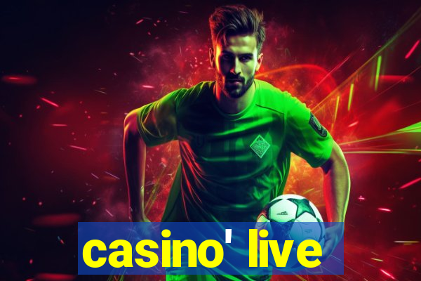 casino' live