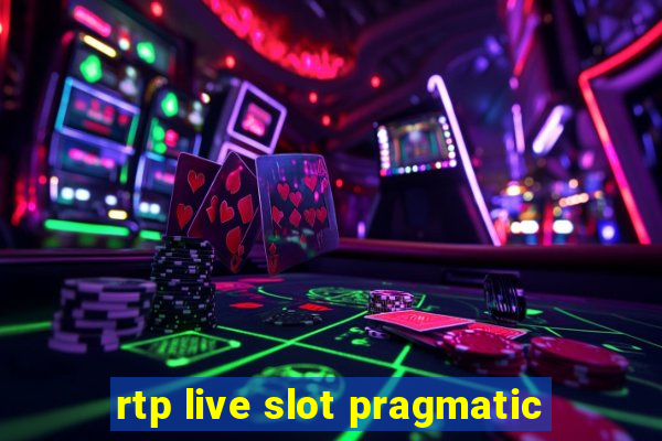 rtp live slot pragmatic