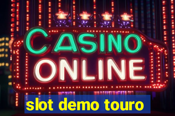 slot demo touro