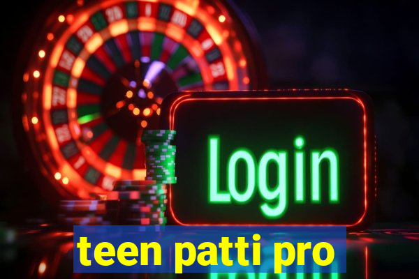 teen patti pro