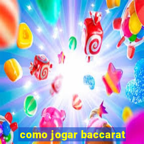 como jogar baccarat