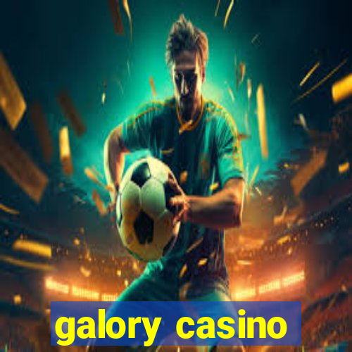 galory casino