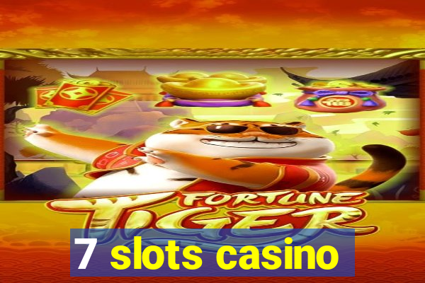 7 slots casino