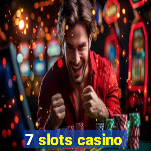 7 slots casino