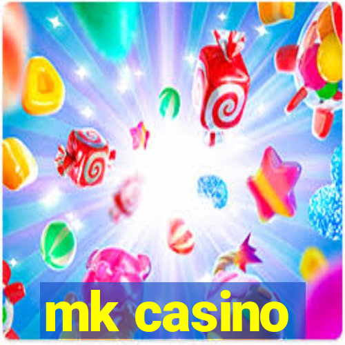 mk casino