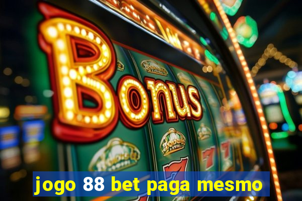 jogo 88 bet paga mesmo