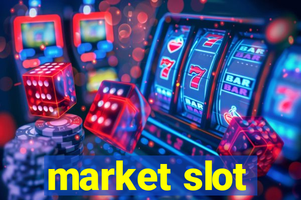 market slot