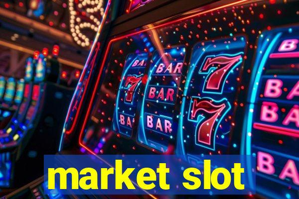 market slot