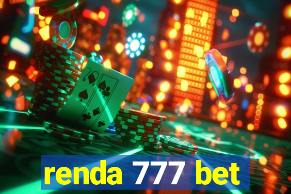 renda 777 bet