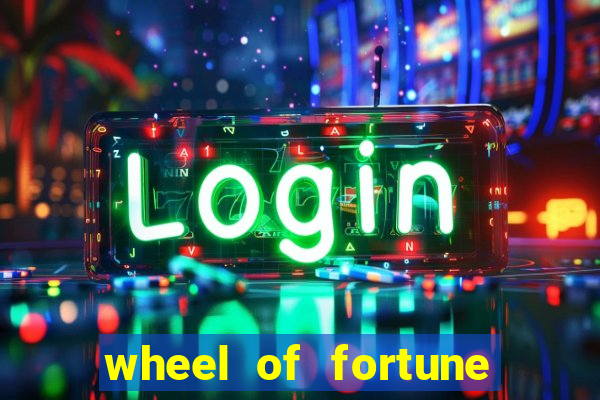 wheel of fortune slot games