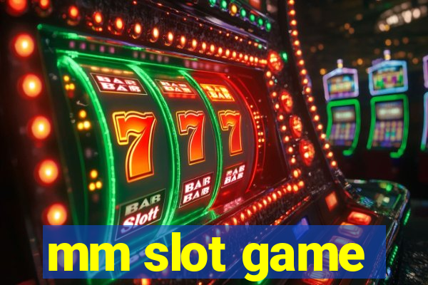 mm slot game