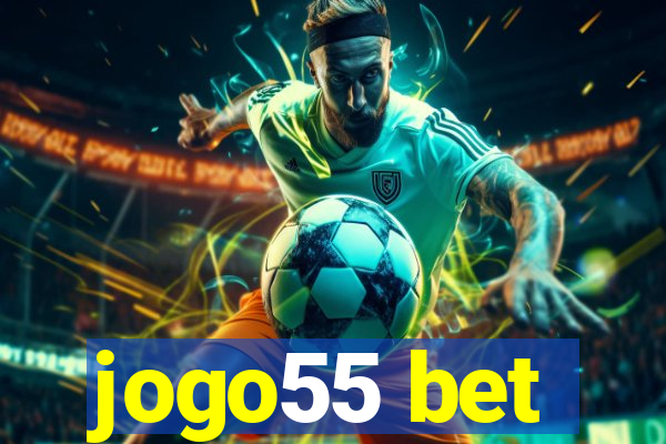 jogo55 bet