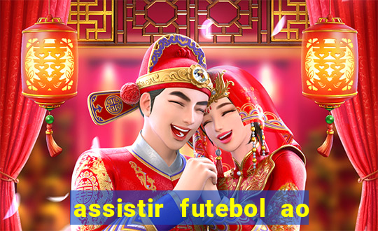 assistir futebol ao vivo sites