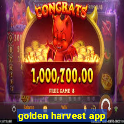 golden harvest app