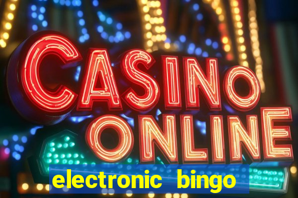 electronic bingo near me