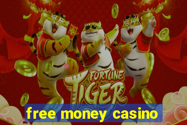 free money casino