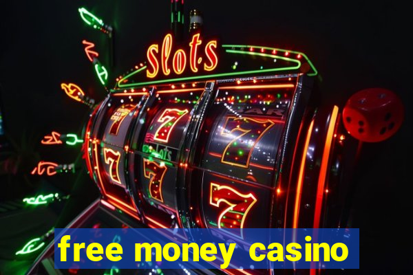 free money casino