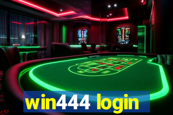 win444 login