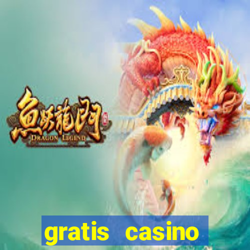 gratis casino freispiele ohne einzahlung