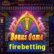 firebetting