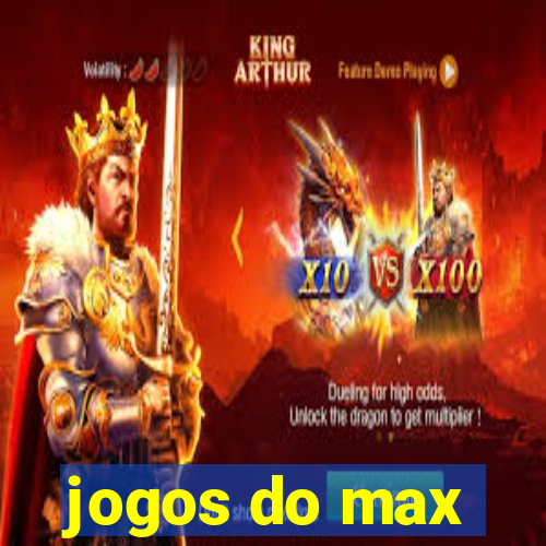 jogos do max