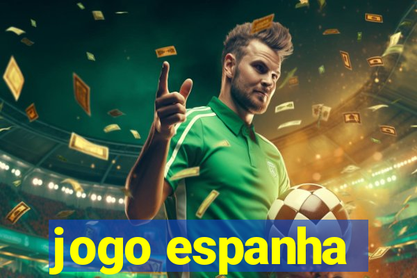 jogo espanha