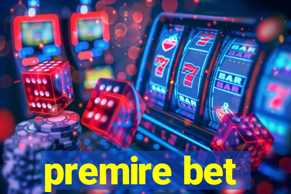 premire bet