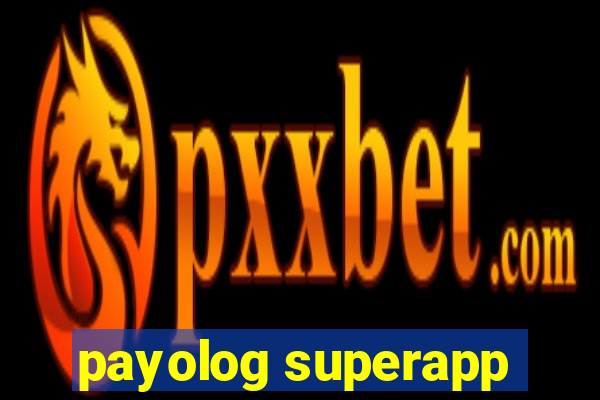 payolog superapp