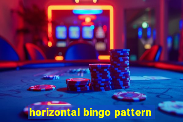 horizontal bingo pattern