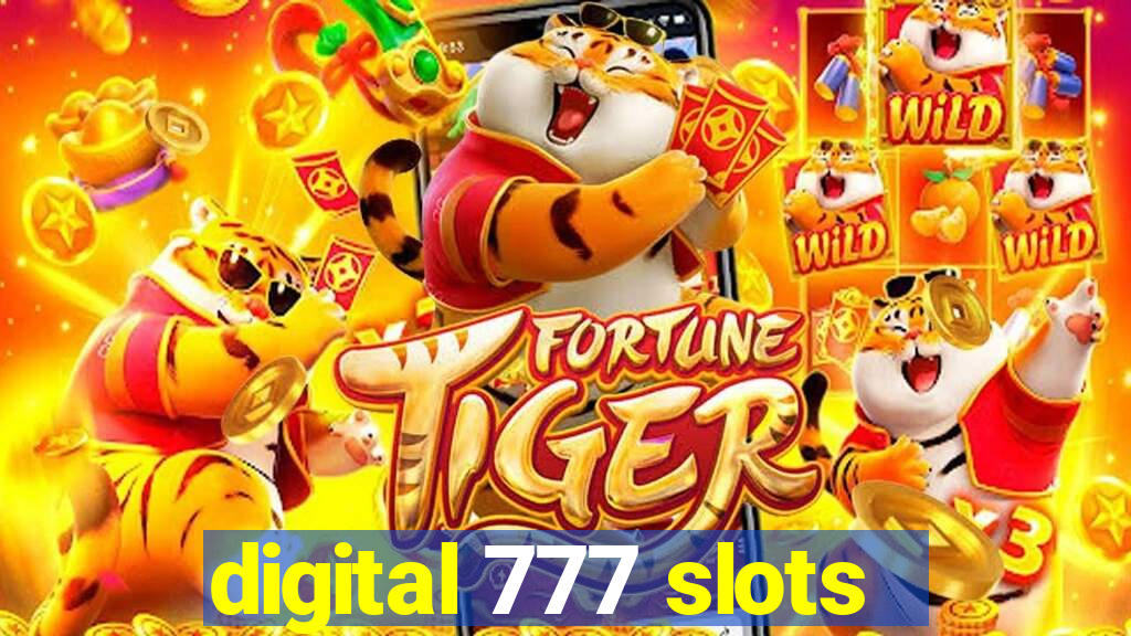 digital 777 slots