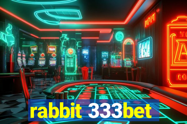 rabbit 333bet