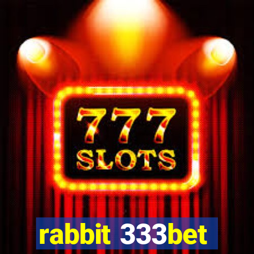 rabbit 333bet