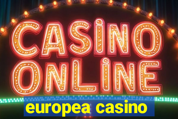 europea casino