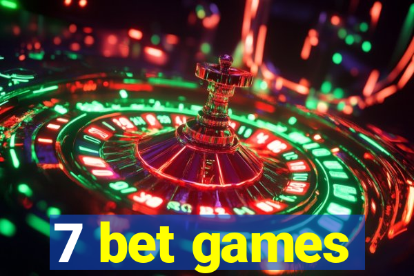 7 bet games