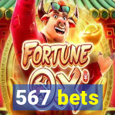 567 bets